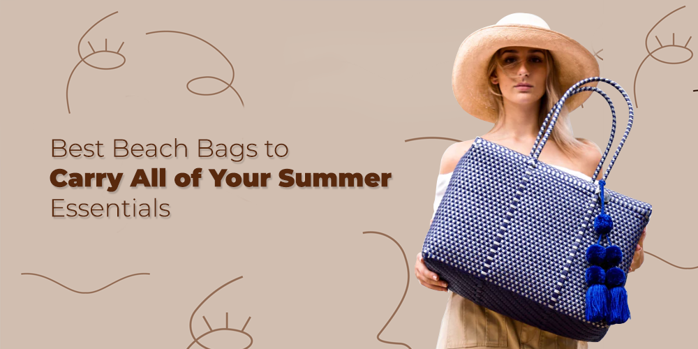 Best Beach Bags to Carry All of Your Summer Essentials